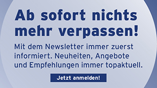 Jetzt anmelden und keine Angebote mehr verpassen, newsletter